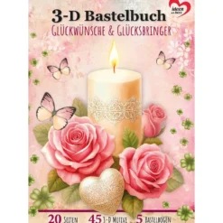 3-D Bastelbuch, Glückwünsche & Glücksbringer, 20 Stanzbogen, DIN A4