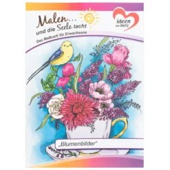 Malbuch: Malen... und die Seele lacht