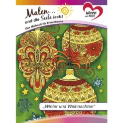 Malbuch: Malen... und die Seele lacht "Winter und Weihnachten", DIN A4, 10 Seiten