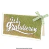 Stanzschablonen, Schriften, Glückwünsche 1, 2,4cm bis 8,3 cm, 3 Stück